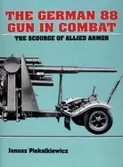 Image of german 88 gun in combat the scourge of allied armor