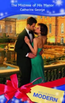 Image of The Mistress of His Manor by Catherine George Book