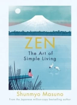 Image of Zen by Shunmyo Masuno