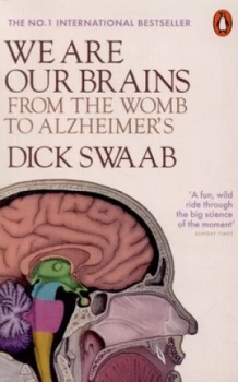 Image of We Are Our Brains by Dick Swaab Paperback