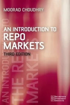 Image of An Introduction to Repo Markets by Moorad Choudhry Paperback