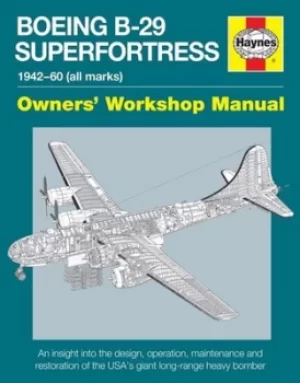 Image of Boeing B-29 Superfortress manual by Chris Howlett