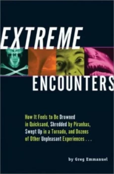 Image of Extreme Encounters by Greg Emmanuel Paperback