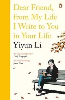 Image of Dear Friend, From My Life I Write to You in Your Life