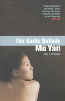 Image of The Garlic Ballads by Yan Mo Paperback