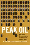 Image of peak oil apocalyptic environmentalism and libertarian political culture
