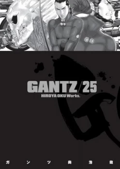 Image of Gantz. Volume 25 by Hiroya Oku Paperback