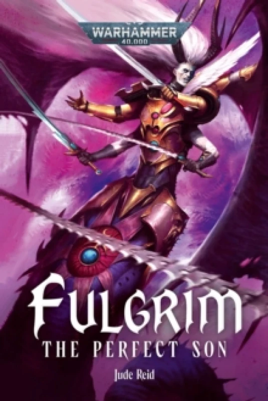Image of Fulgrim: The Perfect Son Paperback / softback