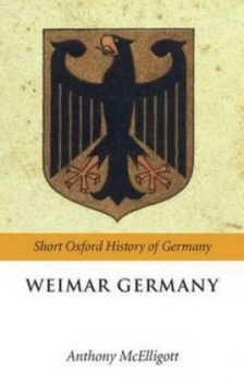 Image of Weimar Germany by Anthony Mcelligott Paperback