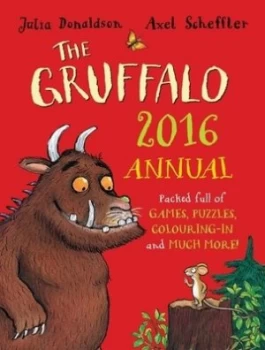 Image of The Gruffalo Annual 2016 by Julia Donaldson Hardback