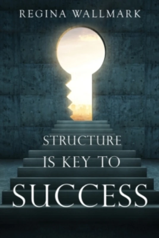 Image of Structure is Key to Success Paperback / softback