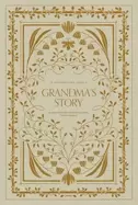 Image of grandmas story a memory and keepsake journal for my family