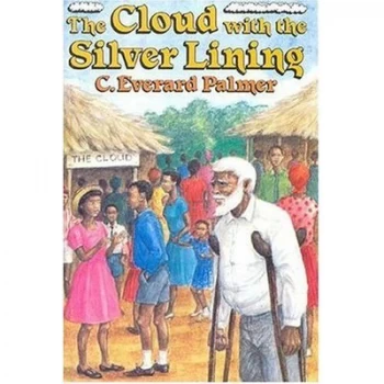 Image of The Cloud with the Silver Lining by C. Everard Palmer and Laszlo Acs Paperback