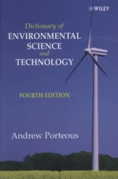 Image of Dictionary of Environmental Science and Technology by Andrew Porteous Paperback