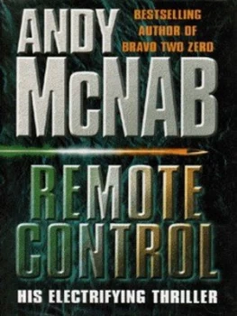 Image of Remote Control by Andy Mcnab Hardback
