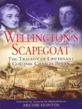 Image of Wellingtons Scapegoat by Archie Hunter Hardback