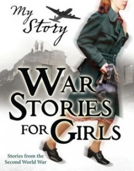 Image of War Stories for Girls by Jill Atkins Paperback