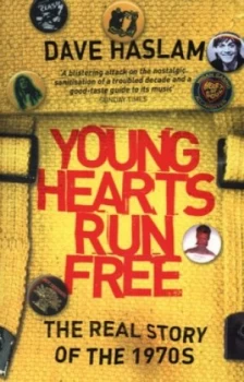 Image of Young Hearts Run Free by Dave Haslam Paperback