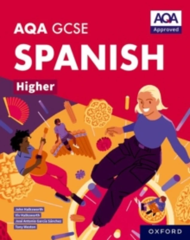 Image of AQA GCSE Spanish Higher: AQA Approved GCSE Spanish Higher Student Book Paperback / softback