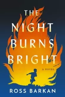 Image of The Night Burns Bright : A Novel