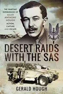 Image of Desert Raids with the SAS : Memories of Action, Capture and Escape