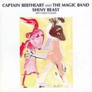 image of Shiny Beast Bat Chain Puller by Captain Beefheart and The Magic Band CD Album