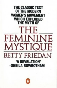 Image of The Feminine Mystique by Betty Friedan Paperback