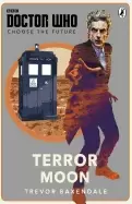 Image of doctor who choose the future terror moon
