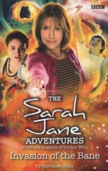 Image of Invasion of the Bane by Terrance Dicks and Russell T Davies and Gareth Roberts Paperback