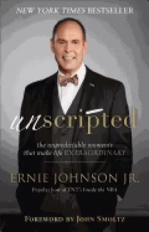 Image of unscripted the unpredictable moments that make life extraordinary