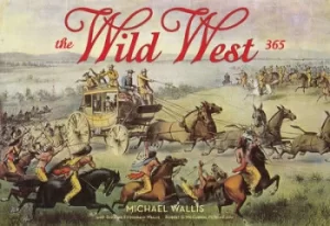 Image of The Wild West by Michael Wallis