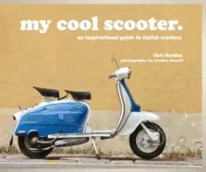Image of my cool scooter an inspirational guide to stylish scooters