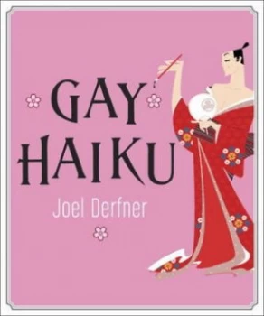 Image of Gay Haiku by Joel Derfner Hardback