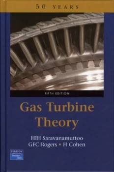 Image of Gas Turbine Theory by Herb Saravanamuttoo Hardback