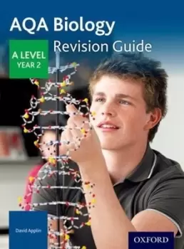 Image of AQA A level biology Year 2 Revision guide by D. G Applin