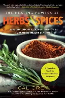 Image of The Healing Powers Of Herbs And Spices : A Complete Guide to Nature's Timeless Treasures