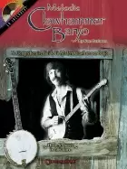 Image of melodic clawhammer banjo a comprehensive guide to modern clawhammer banjo