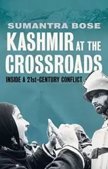 Image of Kashmir at the Crossroads : Inside a 21st-Century Conflict