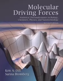 Image of Molecular Driving Forces : Statistical Thermodynamics in Biology, Chemistry, Physics, and Nanoscience