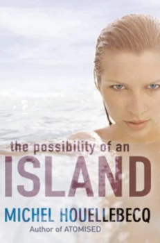 Image of The Possibility of an Island by Michel Houellebecq Hardback