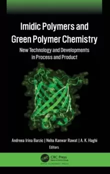 Image of Imidic Polymers and Green Polymer Chemistry : New Technology and Developments in Process and Product