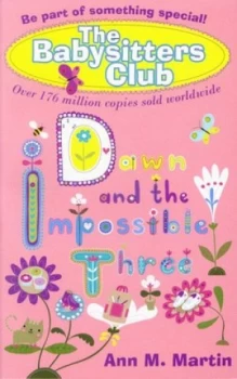 Image of Dawn and the Impossible Three by Ann M Martin Book