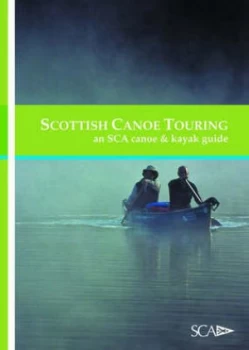 Image of Scottish Canoe Touring by Scottish Canoe Association Paperback