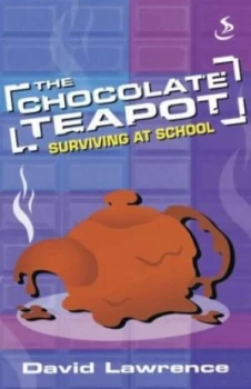 Image of The Chocolate Teapot by David Lawrence and Simon Smith and David Lawrence Paperback