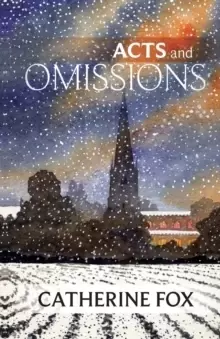 Image of Acts and Omissions : (Lindchester Chronicles 1)