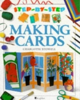 Image of Making Cards by Charlotte Stowell and Jim Robins Book