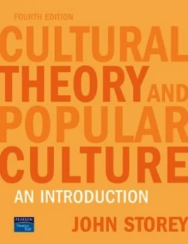Image of Cultural Theory and Popular Culture by John Storey Paperback
