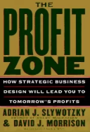 Image of profit zone how strategic business design will lead you to tomorrows profit