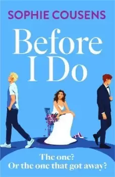 Image of Before I Do by Sophie Cousens