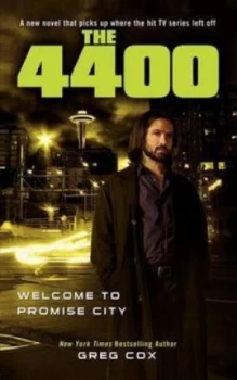Image of The 4400 Welcome to Promise City by Greg Cox Paperback
